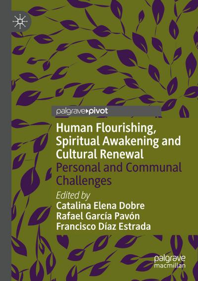 Human Flourishing, Spiritual Awakening and Cultural Renewal