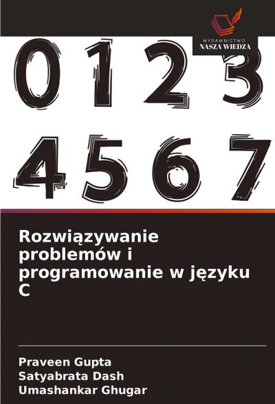 Rozwi¿zywanie problemów i programowanie w j¿zyku C