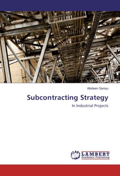 Subcontracting Strategy - Abideen Ganiyu