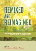 Remixed and Reimagined