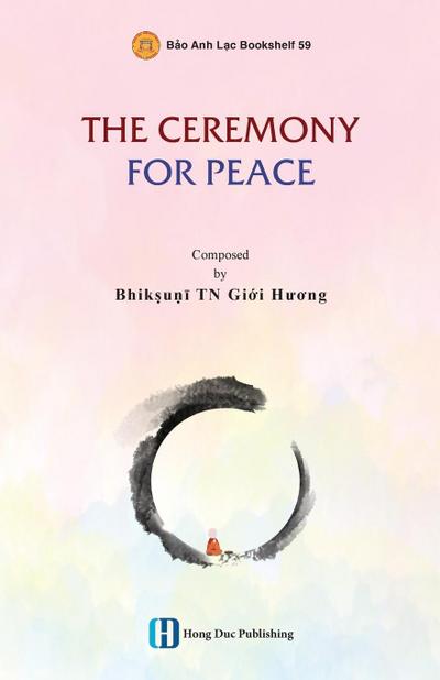 THE CEREMONY  FOR PEACE