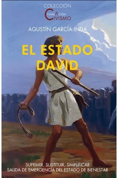 El estado David : suprimir, sustituir, simplificar, salida de emergencia del estado de bienestar