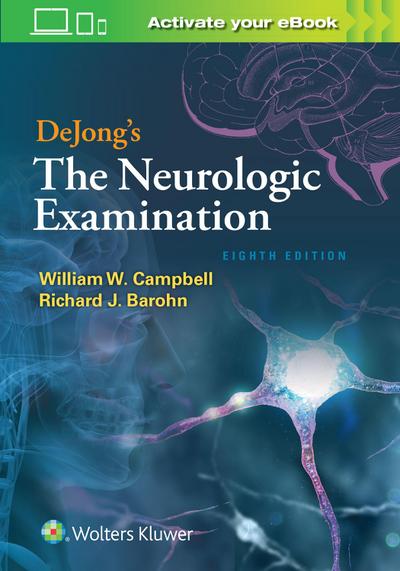 DeJong’s The Neurologic Examination