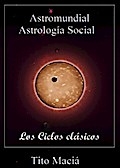 Los Ciclos Clásicos (Astrología Social)