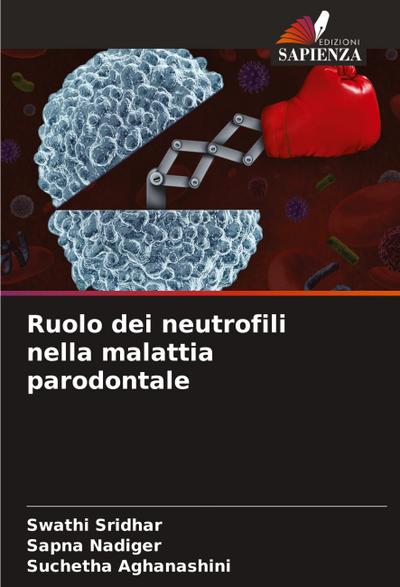 Ruolo dei neutrofili nella malattia parodontale