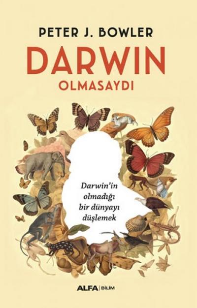 Darwin Olmasaydi