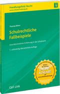 Schulrechtliche Fallbeispiele
