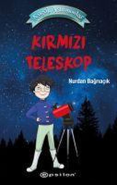 Kirmizi Teleskop - Kücük Astronomlar