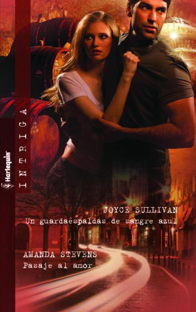 Un guardaespaldas de sangre azul - Pasaje al amor