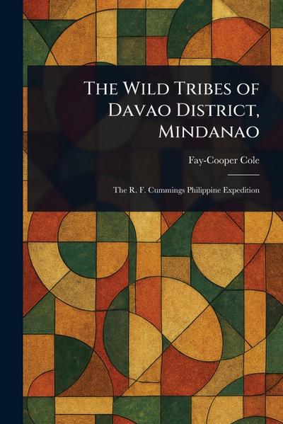 The Wild Tribes of Davao District, Mindanao