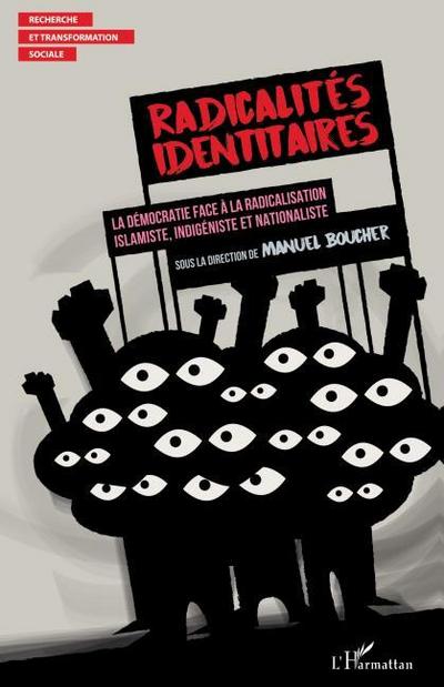 Radicalités identitaires