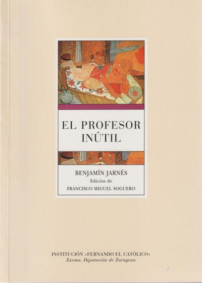 Jarnés, B: Profesor inútil