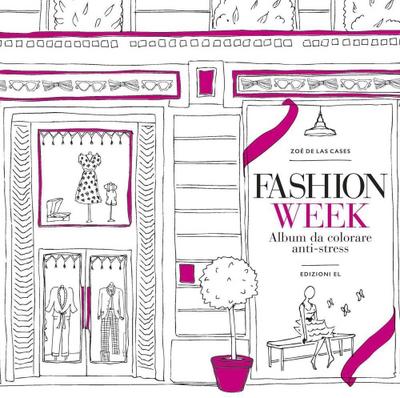 Fashion week. Album da colorare anti-stress
