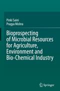 Bioprospecting of Microbial Resources for Agriculture, Environment and Bio-chemical Industry
