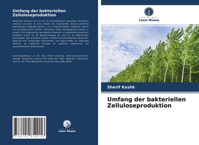 Umfang der bakteriellen Zelluloseproduktion