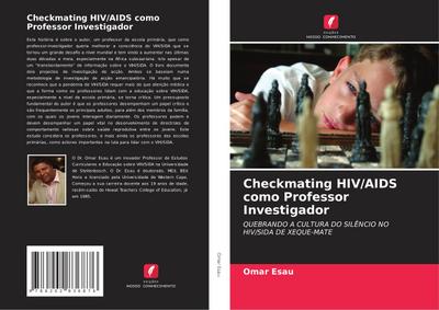Checkmating HIV/AIDS como Professor Investigador - Omar Esau