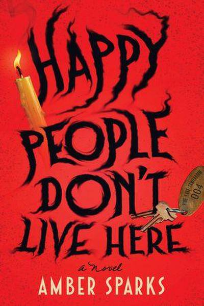 Happy People Don’t Live Here