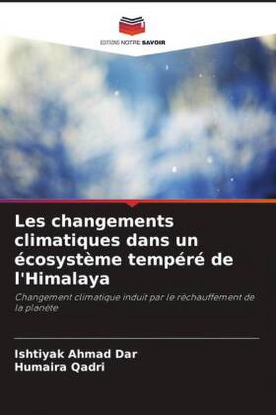 Les changements climatiques dans un écosystème tempéré de l’Himalaya