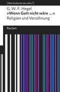 ’Wenn Gott nicht wäre ...’. Religion u
