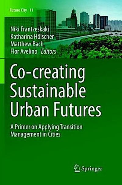 Co-­creating Sustainable Urban Futures
