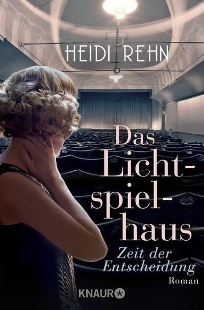 Das Lichtspielhaus - Zeit der Entscheidung