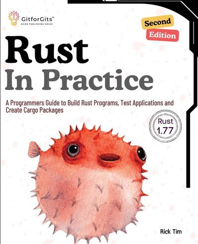 Rust In Practice, Second Edition