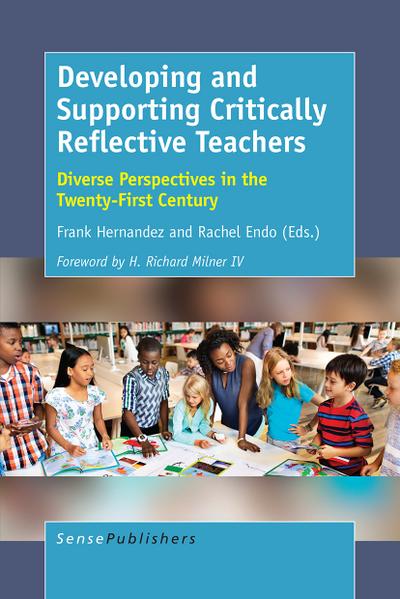 Developing and Supporting Critically Reflective Teachers