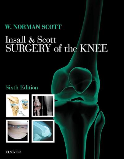 Insall & Scott Surgery of the Knee E-Book