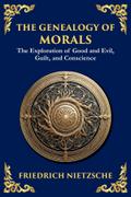 The Genealogy of Morals