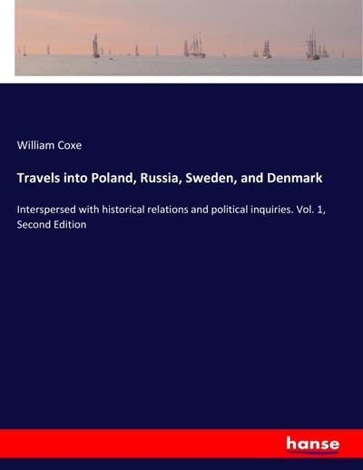 Travels into Poland, Russia, Sweden, and Denmark