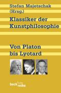 Klassiker der Kunstphilosophie: Von Platon bis Lyotard (Beck'sche Reihe)