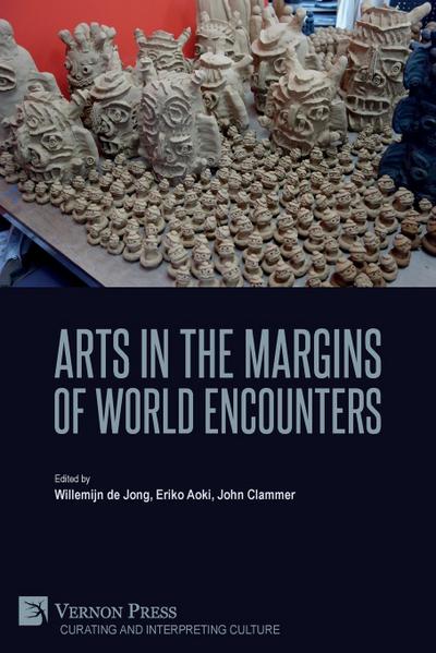 Arts in the Margins of World Encounters
