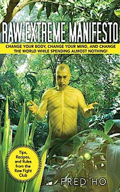 Raw Extreme Manifesto