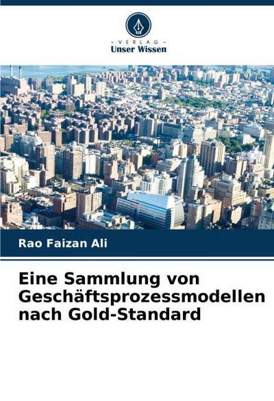 Eine Sammlung von Geschäftsprozessmodellen nach Gold-Standard