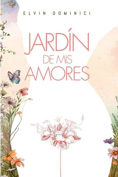 Jardin de mis Amores