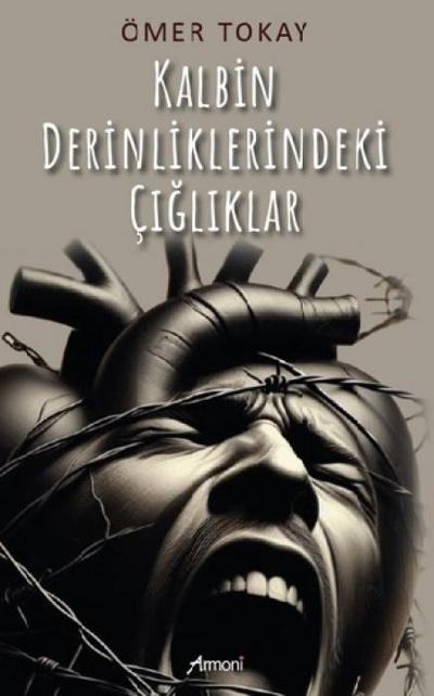 Kalbin Derinliklerindeki Cigliklar