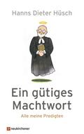 Ein gütiges Machtwort