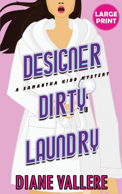 Designer Dirty Laundry (Large Print Edition)