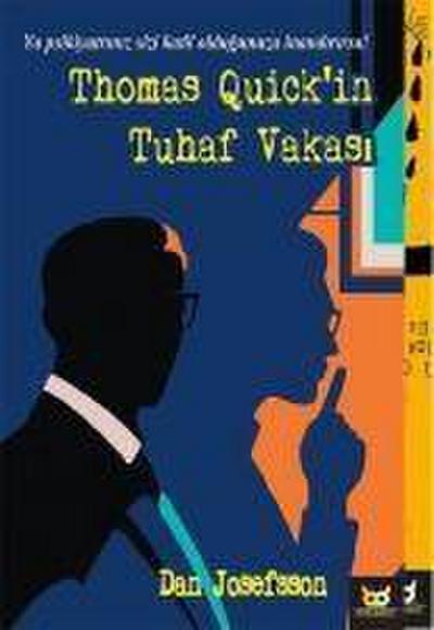 Thomas Quickin Tuhaf Vakasi