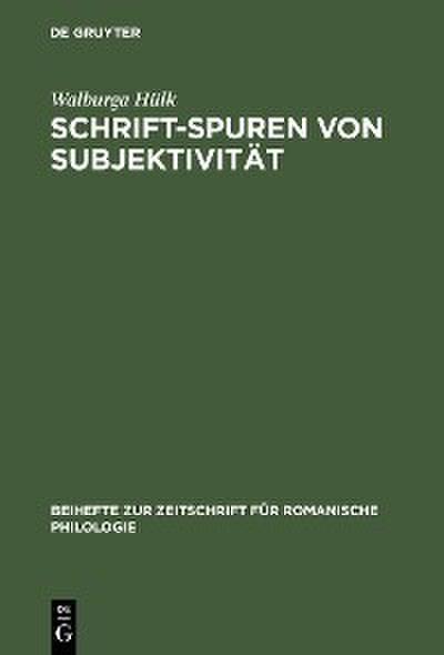 Schrift-Spuren von Subjektivität
