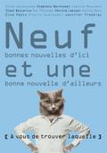 Neuf bonnes nouvelles d’ici et une bonne nouvelle d’ailleurs