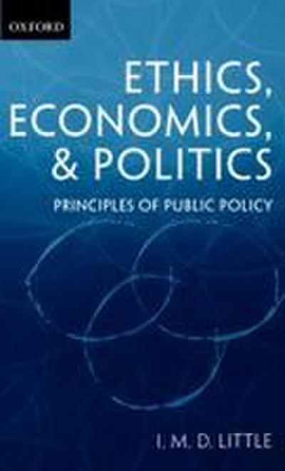 Ethics, Economics, and Politics