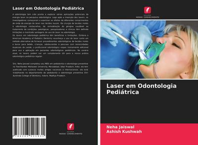 Laser em Odontologia Pediátrica