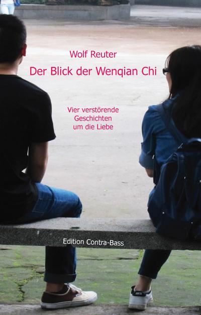 Der Blick der Wenqian Che