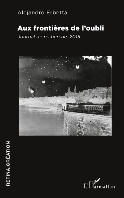 Aux frontières de l’oubli