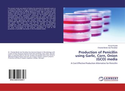 Production of Penicillin using Garlic, Corn, Onion (GCO) media