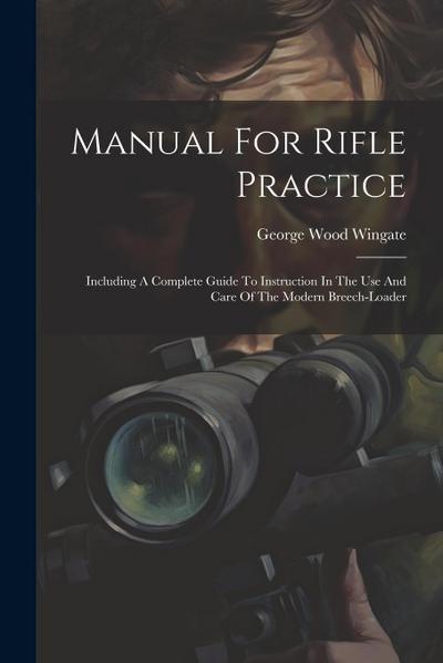 Manual For Rifle Practice