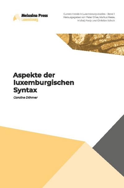 Aspekte der luxemburgischen Syntax