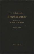 Lehrbuch der Bergbaukunde