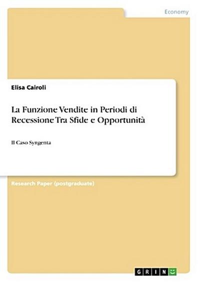 La Funzione Vendite in Periodi di Recessione Tra Sfide e Opportunità